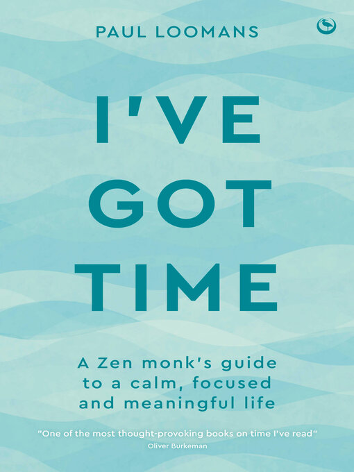 Title details for I've Got Time by Paul Loomans - Wait list